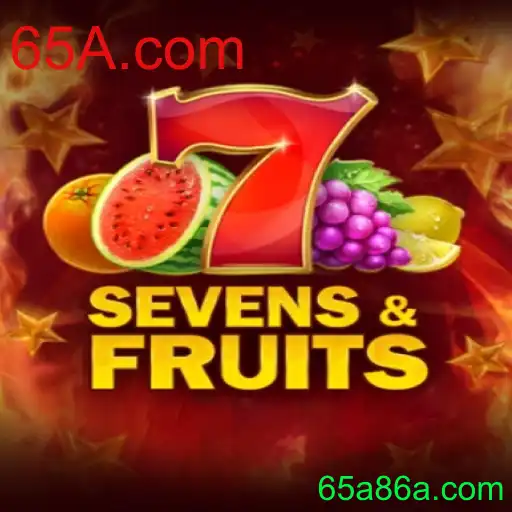 Descubra o Sensacional Jogo SevensFruits e Explore o Mundo de 65A.com